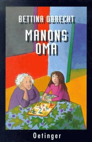 Manons Oma. ( Ab 10 J.)