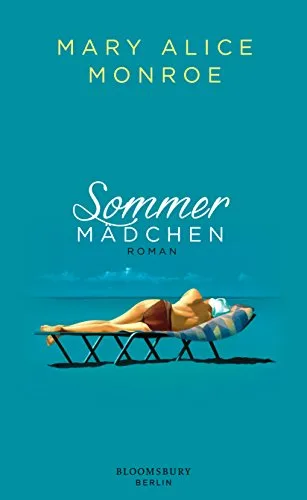 Sommermädchen: Roman [Broschiert] [2014] Monroe Mary Alice Heinzius Christine Mirbach Birte