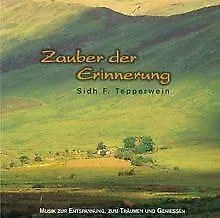 Zauber der Erinnerung: Musik zur Entspannung zum Träumen und Geniessen