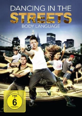 Dancing in the Streets - Body Language [DVD] [2014]