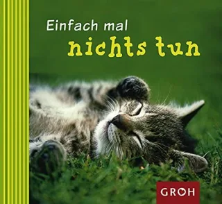 Einfach mal nichts tun [Gebundene Ausgabe] [2005] Bleker Dorothée