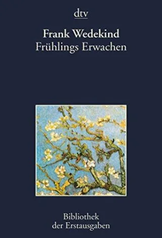 Frühlings Erwachen: Eine Kindertragödie (dtv Bibliothek der Erstausgaben)