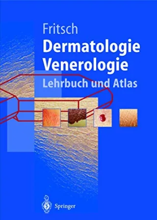 Dermatologie und Venerologie: Lehrbuch und Atlas (Springer-Lehrbuch)
