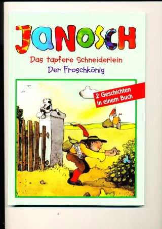 Das tapfere Schneiderlein und Der Froschkönig. 2 Geschichten in einem Buch