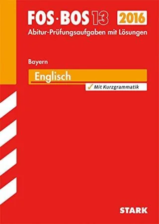 Abiturprüfung FOS/BOS Bayern - Englisch 13. Klasse