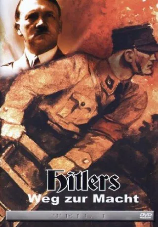Hitlers Weg zur Macht - Teil 1