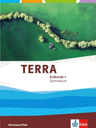 TERRA Erdkunde für Rheinland-Pfalz - Ausgabe für Gymnasien / Schülerbuch Klasse 5/6