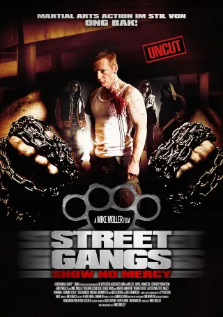 Street Gangs - Show No Mercy (Uncut)