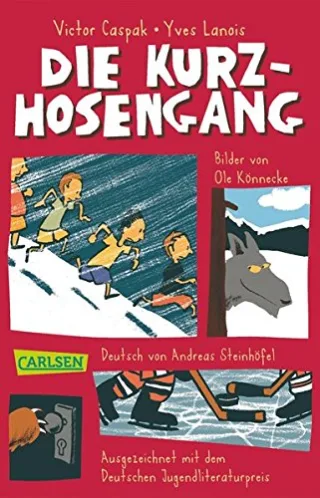 Die Kurzhosengang [Taschenbuch] [2006] Victor Caspak Yves Lanois Zoran Drvenkar Andreas Steinhöfel Ole Könnecke