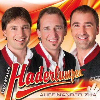 Zillertaler Haderlumpen Aufeinander zua [Audio CD] Zillertaler Haderlumpen