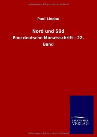 Nord und Süd: Eine deutsche Monatsschrift - 22. Band