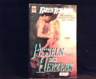 Fesseln des Herzens. Roman.