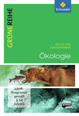 Grüne Reihe: Ökologie: Abitur- und Klausurtrainer