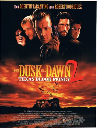 From Dusk till Dawn 2 - Texas Blood Money