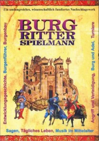 Burg Ritter Spielmann 1 CD-ROM Entwicklungsgeschichte Burgenführer Burgenbau Sagen Tägliches Leben Musik im Mittelalter Angriff und Verteidigung Burg und Adel Turniere. Für Windows 95/NT oder höher. Ein umfangreiches wissensc