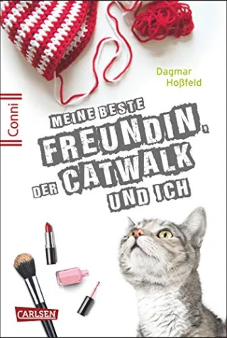 Conni 15 Band 3: Meine beste Freundin der Catwalk und ich [Taschenbuch] [2015] Hoßfeld Dagmar