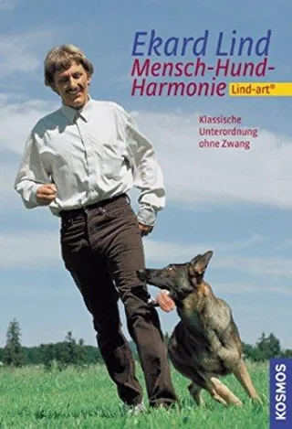 Mensch - Hund - Harmonie: Lind-art - mit Spiel und Motivation zum lernfreudigen Hund [Gebundene Ausgabe] [2003] Lind Ekard
