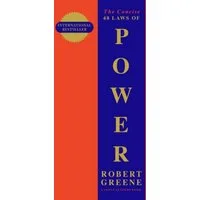 The Concise 48 Laws of Power / Robert Greene, Joost Elffers