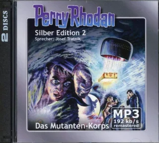 Perry Rhodan Silber Edition (MP3-CDs) 02 - Das Mutanten-Korps
