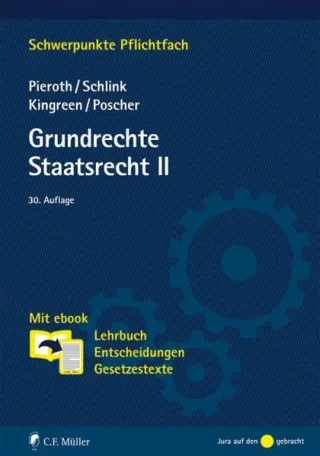 Grundrechte. Staatsrecht II: Mit ebook: Lehrbuch Entscheidungen Gesetzestexte
