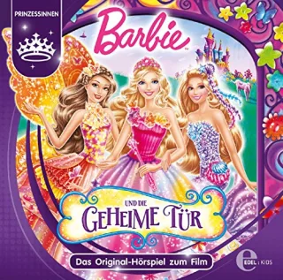 Barbie und die geheime Tür Das Original-Hörspiel zum Film [Audio CD] Barbie