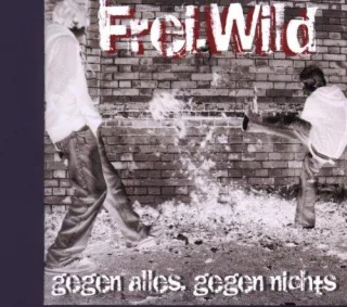 Gegen Alles Gegen Nichts [Audio CD] Frei.Wild