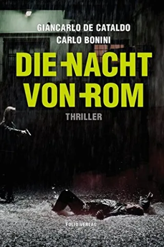 Die Nacht von Rom [Gebundene Ausgabe] [2016] De Cataldo Giancarlo Bonini Carlo