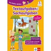 Die Mathe-Helden Textaufgaben/Sachaufgaben 3. Klasse / diverse