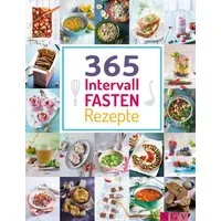 365 Intervallfasten-Rezepte / diverse