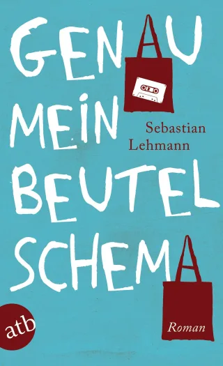 Genau mein Beutelschema: Roman [Taschenbuch] [2013] Lehmann Sebastian