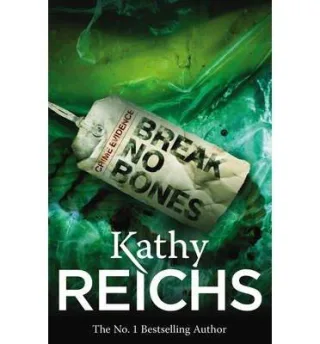 (Break No Bones) By Kathy Reichs (Author) Paperback on (Mar  2007)