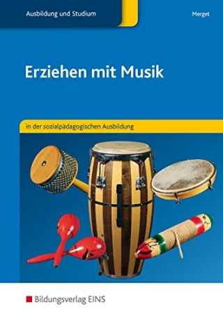 Erziehen mit Musik: in der sozialpädagogischen Ausbildung: Schülerband [Taschenbuch] [1998] Gerhard Merget Jochen Hock Hermann Schwind