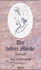 Der heitere Mörike. Gedichte und Zeichnungen. 1. Auflage.