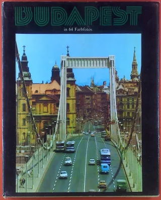 Budapest in 64 Farbfotos