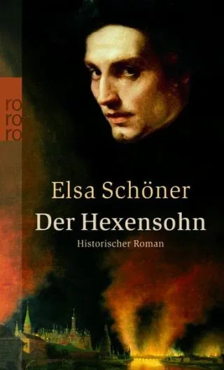 Der Hexensohn: Historischer Roman