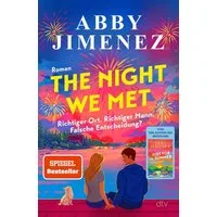 The Night We Met / Abby Jimenez, SPIEGEL-Bestseller