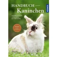 Handbuch Kaninchen / Anne Warrlich, Haltung & Pflege, Verhalten & Beschäftigung