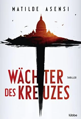 Wächter des Kreuzes: Thriller