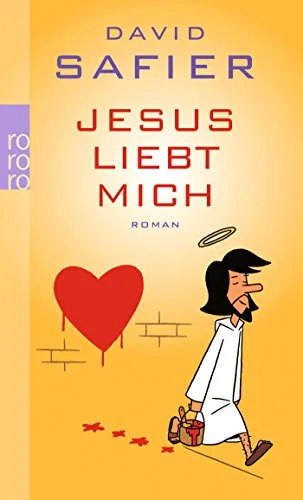 Jesus liebt mich: Roman [Taschenbuch] [2009] Safier David