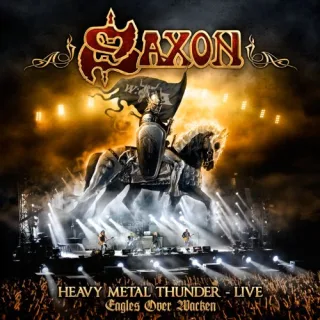 Saxon - Heavy Metal Thunder - Live - Eagles Over Wacken (2 CDs + DVD)