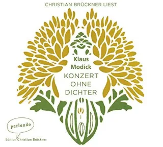 Konzert ohne Dichter [Audio CD] [2015] Modick Klaus Brückner Christian