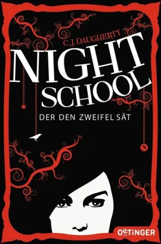 Night School. Der den Zweifel sät: (Band 2)