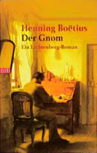 Der Gnom: Ein Lichtenberg-Roman