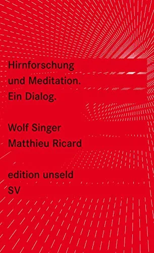 Hirnforschung und Meditation : ein Dialog [Taschenbuch] [2008] Wolf Singer Matthieu Ricard Susanne Warmuth