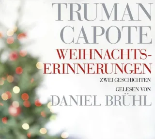 Weihnachtserinnerungen: Zwei Weihnachtserzählungen