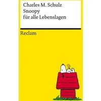 Snoopy für alle Lebenslagen / Charles M. Schulz
