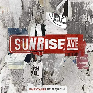 Fairytales - Best Of 2006 - 2014 [Audio CD] Sunrise Avenue
