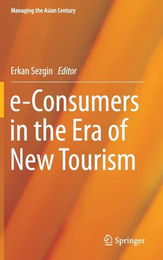e-Consumers in the Era of New Tourism (Managing the Asian Century)