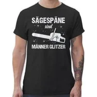 Shirtracer T-Shirt Sägespäne sind Männer Glitzer - weiß Herren & Männer Geschenke