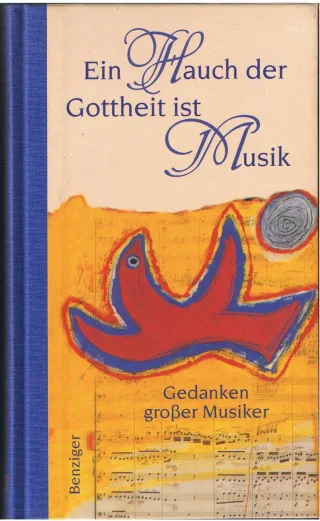 Ein Hauch der Gottheit ist Musik